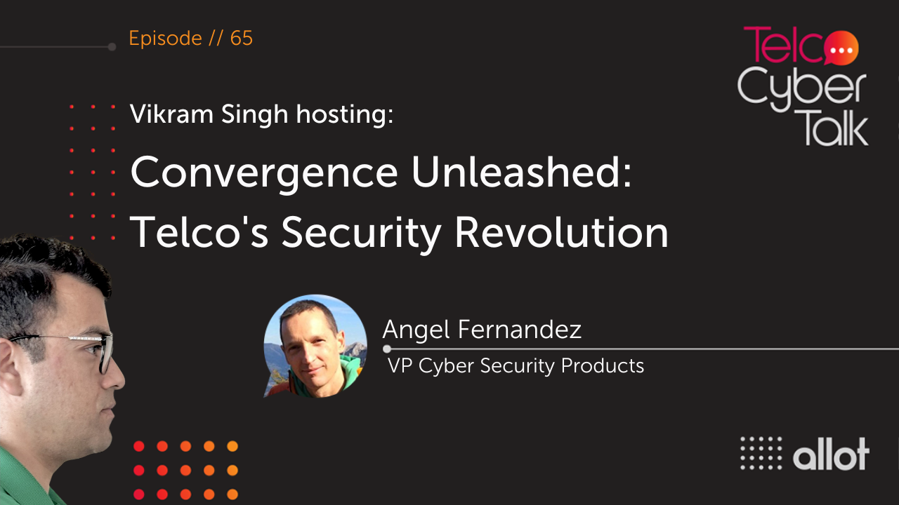 Convergence Unleashed: Telco’s Security Revolution