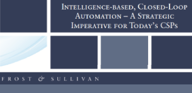 Closed-Loop Automation – A Strategic Imperative for Today’s CSPs